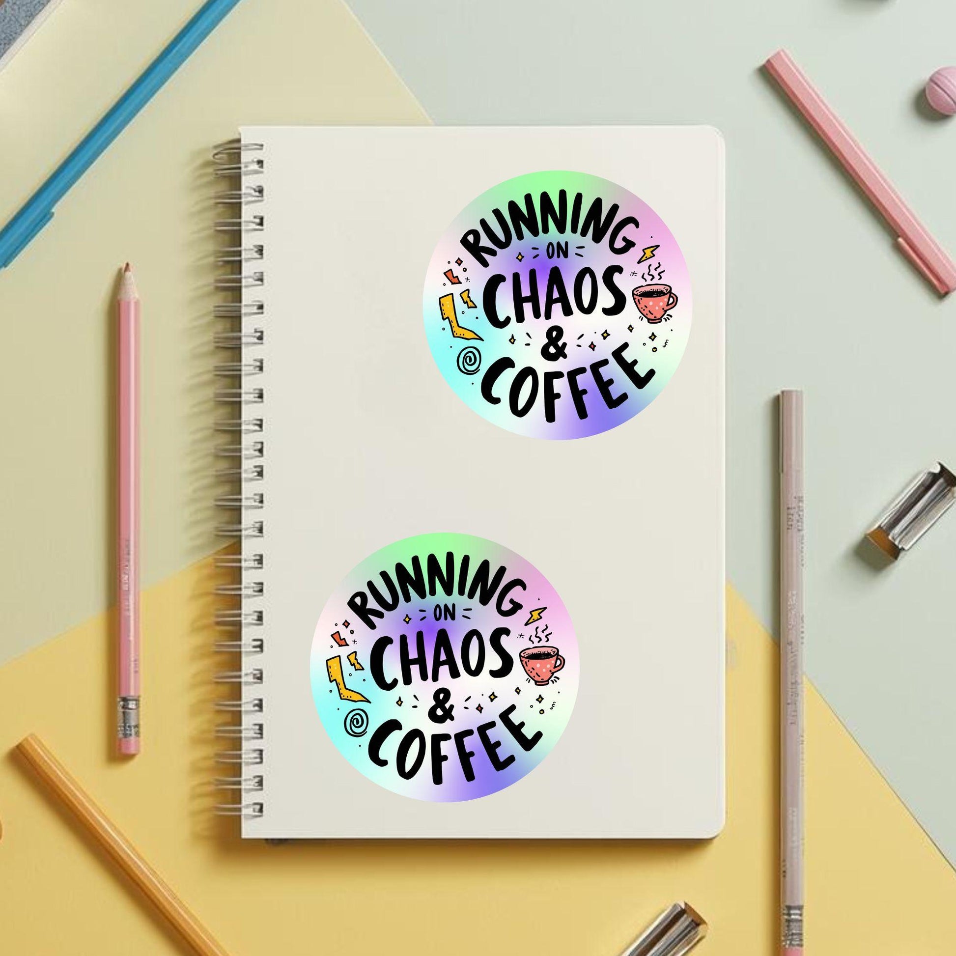 Running on Chaos & Coffee Rainbow Quote | Humour | Holographic Foil | Kiss-Cut Sticker